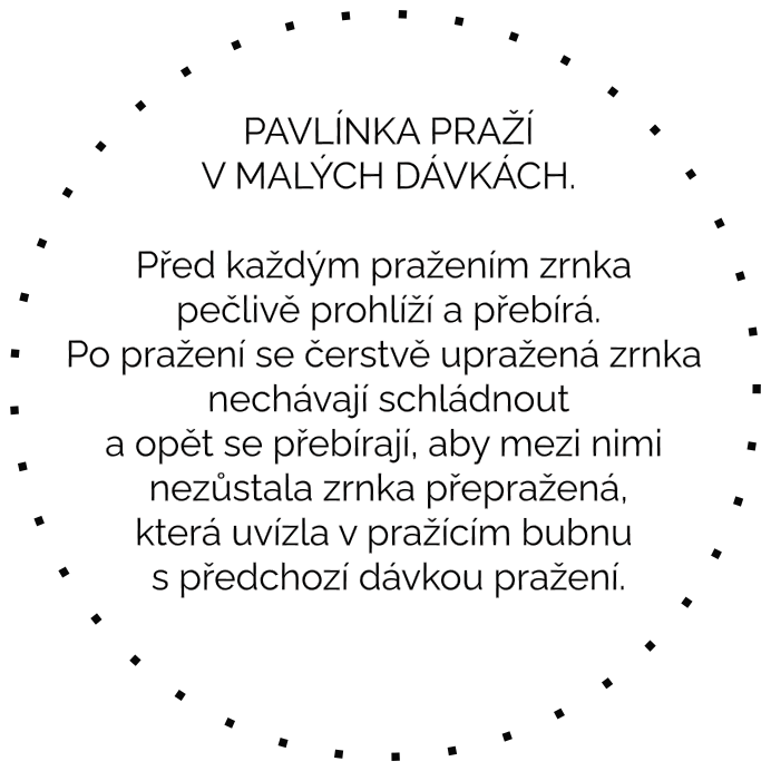 Pražíme v malých dávkách